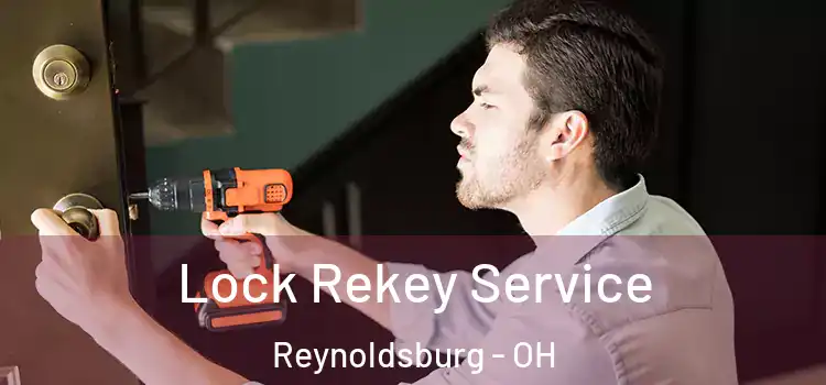 Lock Rekey Service Reynoldsburg - OH