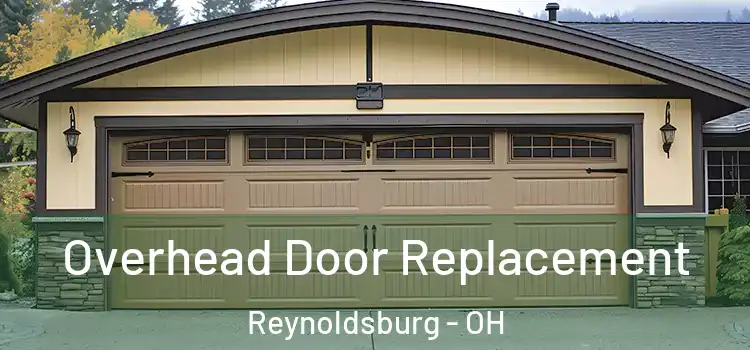 Overhead Door Replacement Reynoldsburg - OH