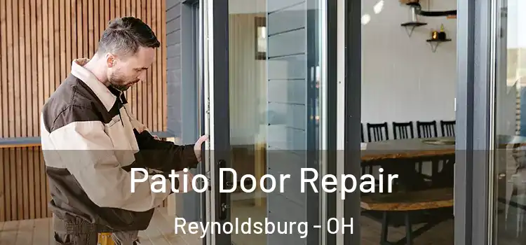  Patio Door Repair Reynoldsburg - OH