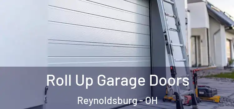  Roll Up Garage Doors Reynoldsburg - OH