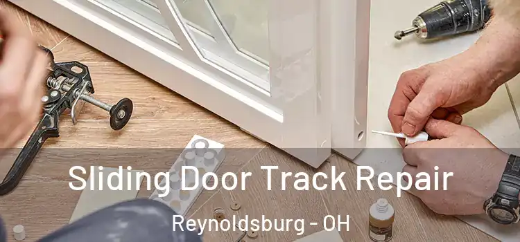  Sliding Door Track Repair Reynoldsburg - OH